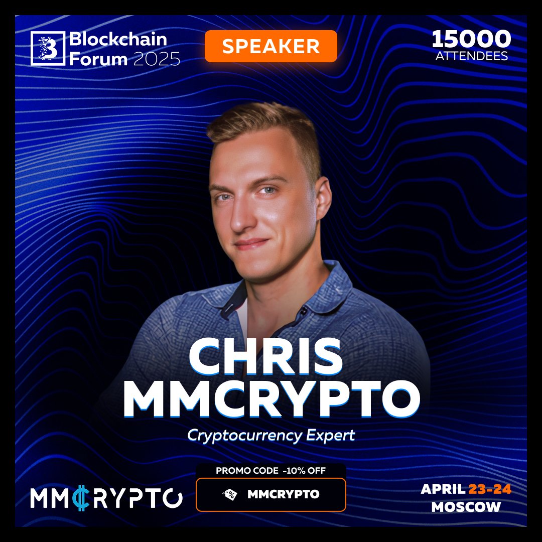 ⚡️ Cryptocurrency Expert at Blockchain Forum 2025! On April 23-24, 15,000  attendees will witness a speech by @MMCrypto in Moscow. 🎟 Join now: