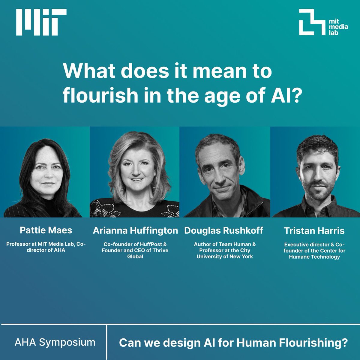 AHA_MediaLab's tweet photo. ๐ด LIVE NOW: What does it mean to flourish in the age of AI?
Pattie Maes (MIT Media Lab)
Arianna Huffington (Thrive Global)
Douglas Rushkoff (Author of Team Human)
Tristan Harris (Center for Humane Technology)
Streaming live: https://t.co/Y7Z1X4C4Lk
#AHAMediaLab @mitmedialb https://t.co/tHwWKqhZdh