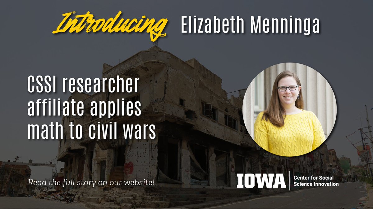 Meet Elizabeth Menninga, researcher affiliate at CSSI. Menninga uses math to understand modern civil wars, their dynamics, and how those dynamics shape how the conflicts end. To learn more about her background and research, read her feature story here: shorturl.at/d2vo5