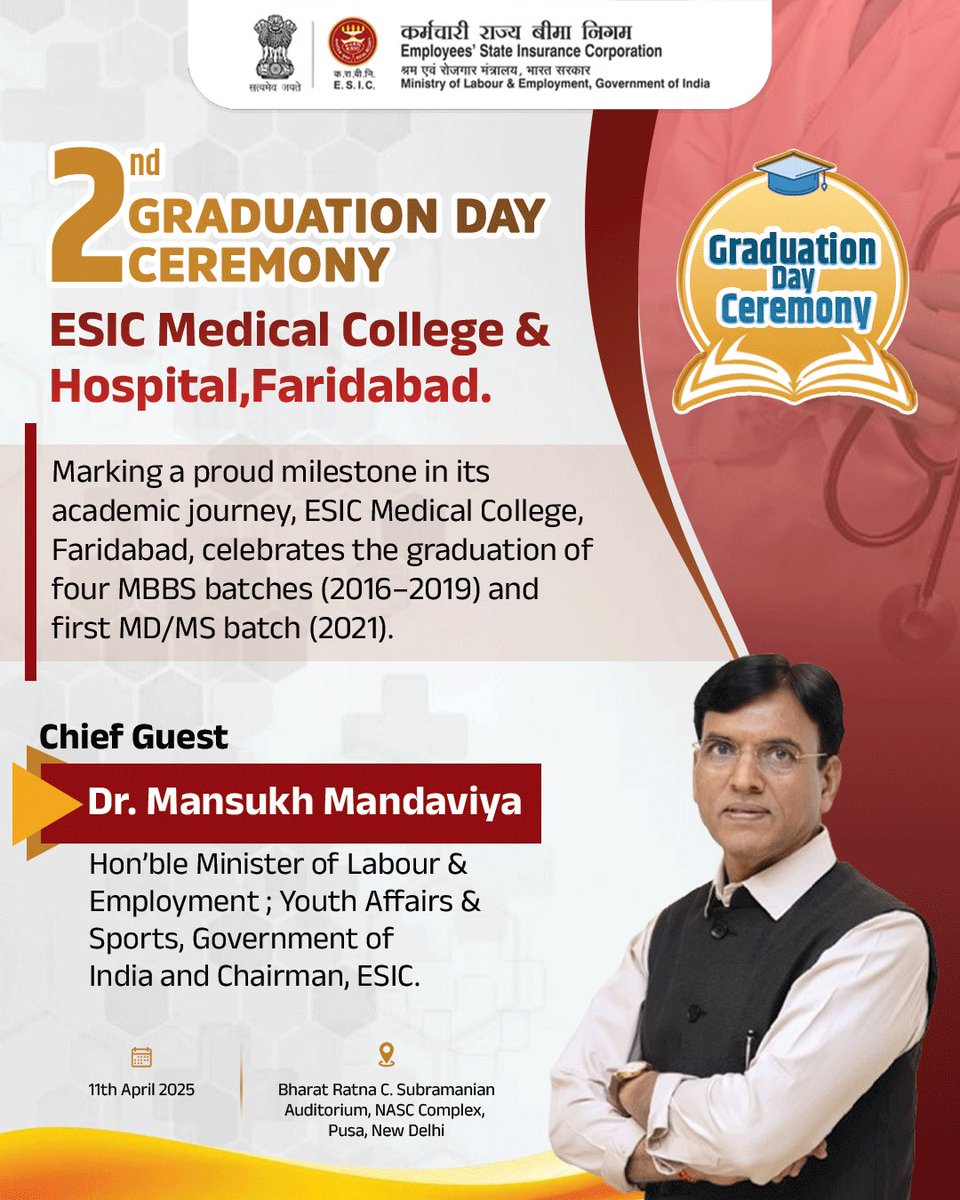 Union Minister Dr. @MansukhMandviya will be addressing the 2nd Graduation Day Ceremony of ESIC Medical College &amp; Hospital, Faridabad.  

📅11th April 2025.