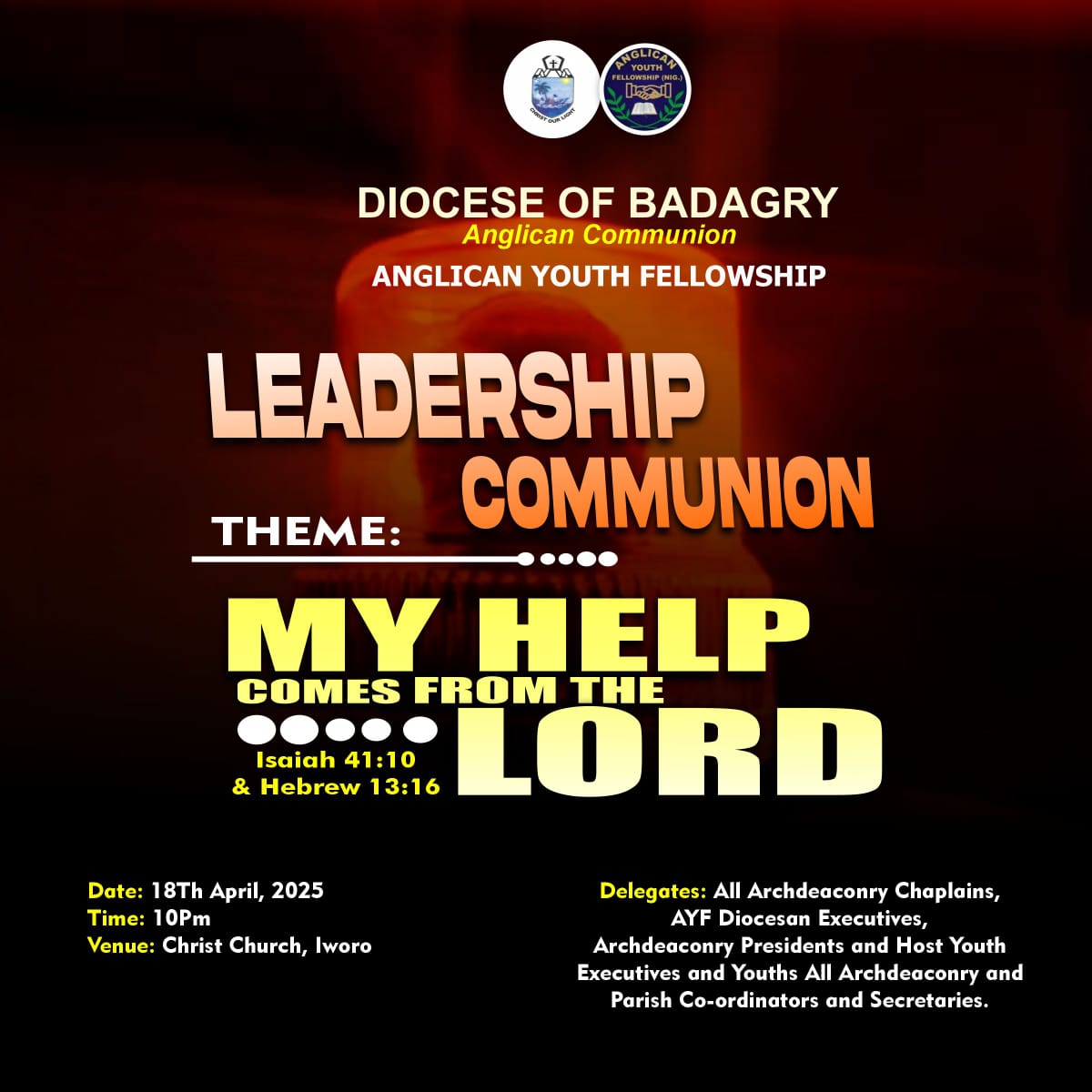 AYFBadagry's tweet photo. "Mark your calendars, Brethren! You're invited to a special Leadership Communion service; where we come together in unity to plan, strategize, and seek God's direction for our Fellowship. Your input and dedication are invaluable as we continue to serve. 

©️AYF BADAGRY. https://t.co/s2O0K9tud4