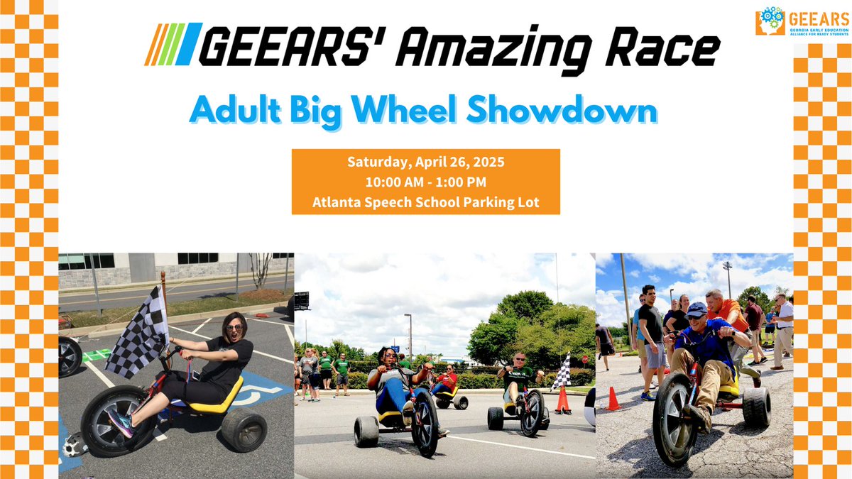🚨EVENT ALERT: Join us for a zip around the track on adult-sized Big Wheels! This family-friendly event will have snacks, music, games on the sidelines, and most importantly, a mission to support GEEARS’ work on behalf of Georgia's families. Form a team and join us on April 26th!