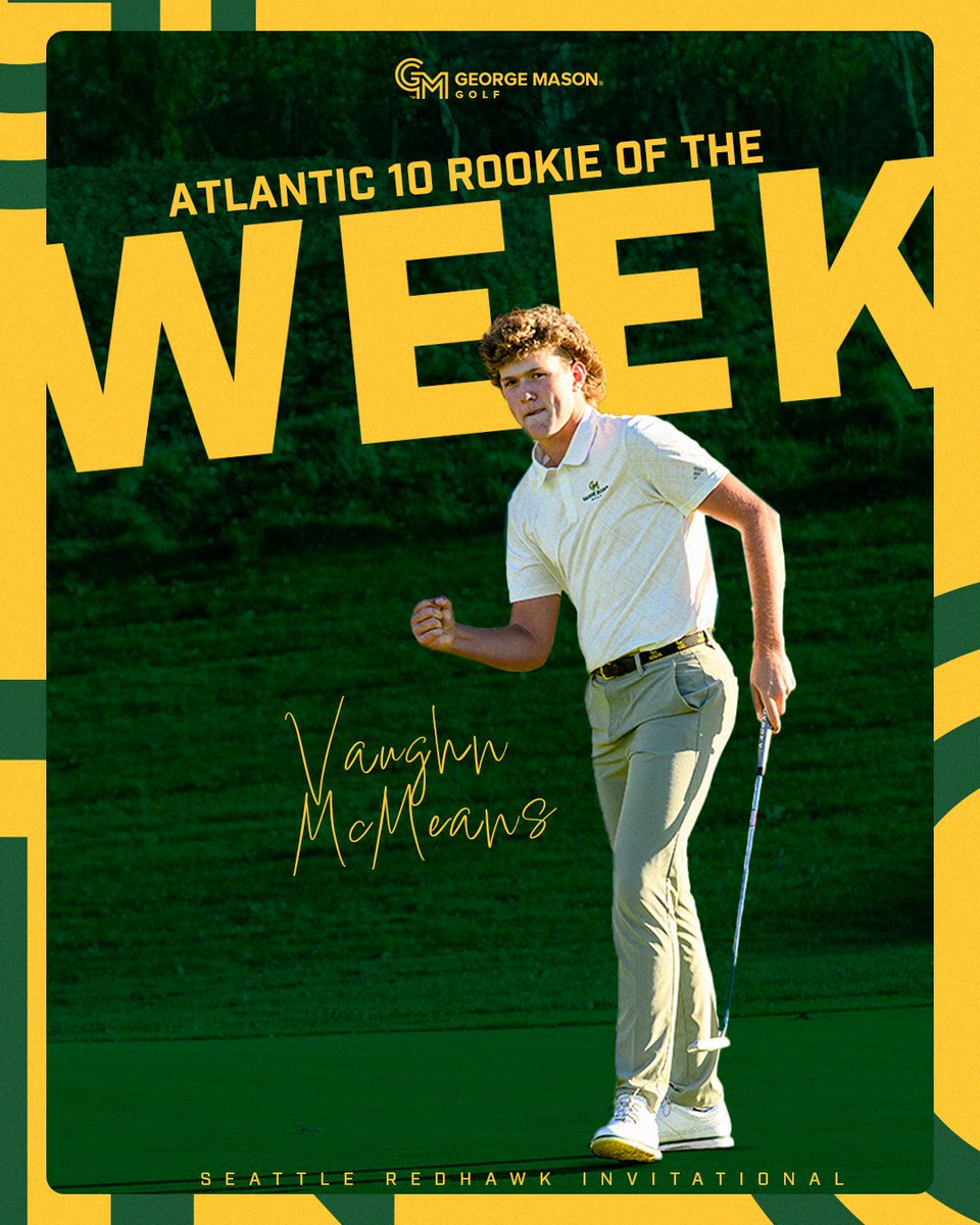 🏆 A-10 Rookie of the Week!

Big congrats to Vaughn McMeans for earning his 2⃣nd <a href="/atlantic10/">Atlantic 10 Conference</a>  Rookie of the Week honor this season! 🔥
Coming off a strong performance with a runner-up finish at the Seattle Redhawk Invitational. ⛳️

Keep it rolling! 💪 
gomason.com/news/2025/4/10…