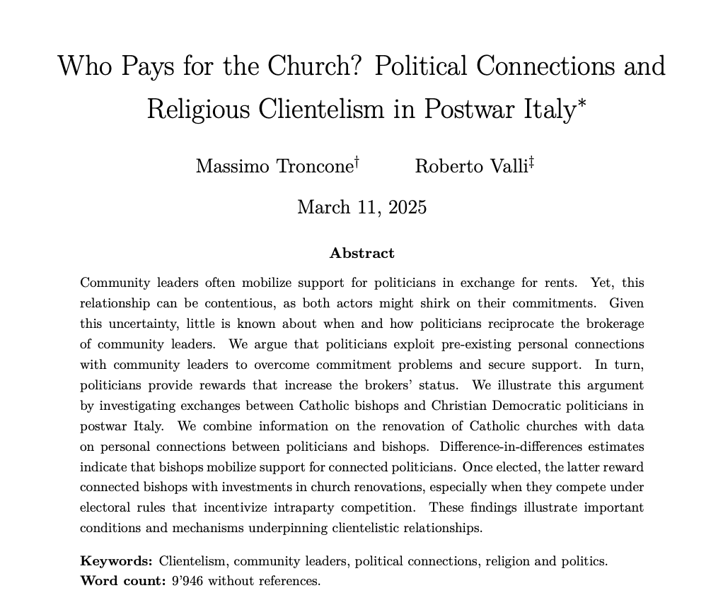 Roberto Valli (@vallipolisci) on Twitter photo 🚨 Working paper 🚨
Excited to share a new version of our paper on religious clientelism w/ <a href="/tronconemassimo/">Massimo Troncone</a> !
doi.org/10.31219/osf.i…
We investigate how politicians exploit personal connections with community leaders to establish mutually beneficial relationships. 🚨 Working paper 🚨
Excited to share a new version of our paper on religious clientelism w/ <a href="/tronconemassimo/">Massimo Troncone</a> !
doi.org/10.31219/osf.i…
We investigate how politicians exploit personal connections with community leaders to establish mutually beneficial relationships.