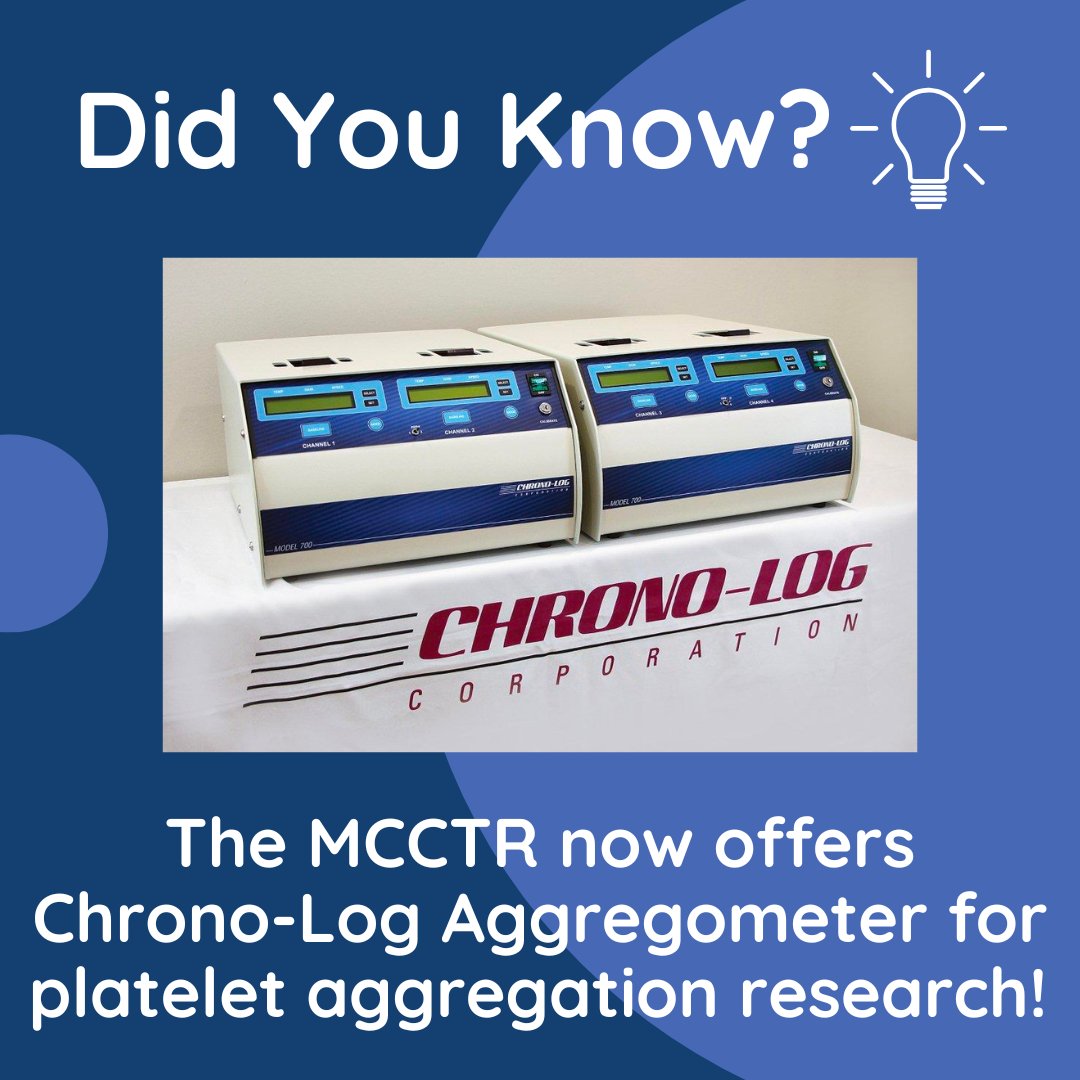 MS Center for Clinical and Translational Research (@ummc_mcctr) on Twitter photo Did You Know? The MCCTR offers access to the Chrono-Log Model 700 Aggregometer for researchers looking to measure platelet function in patient samples!
For more information on how to access Chrono-Log equipment, contact Matthew Kutcher (mkutcher@umc.edu). Did You Know? The MCCTR offers access to the Chrono-Log Model 700 Aggregometer for researchers looking to measure platelet function in patient samples!
For more information on how to access Chrono-Log equipment, contact Matthew Kutcher (mkutcher@umc.edu).