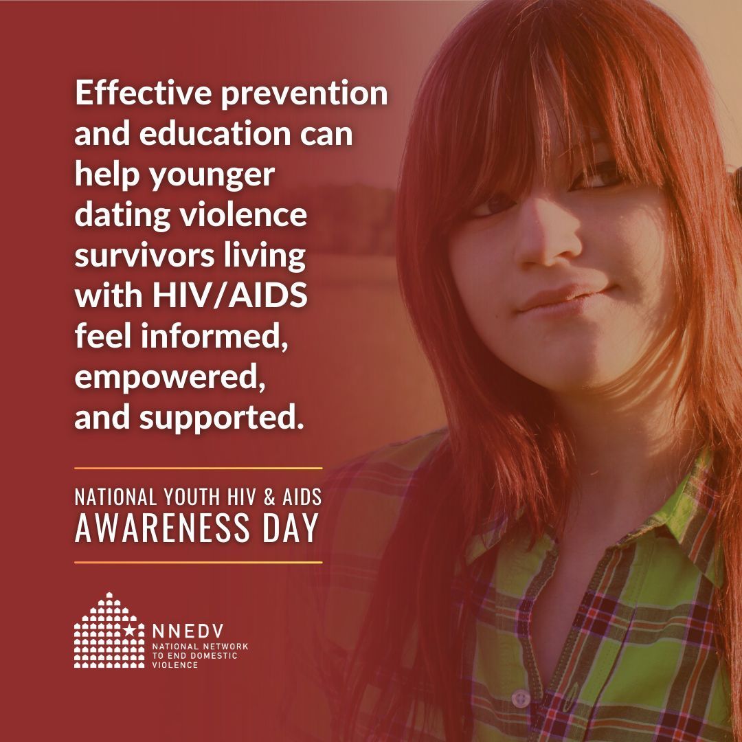 nnedv's tweet photo. Today is National Youth HIV & AIDS Awareness Day (#NYHAAD). ❤️ Young people living with HIV/AIDS can face barriers to accessing care, made worse by dating violence. Our #PositivelySafe team is proud to support the advocates helping these and all survivors: https://t.co/UR68CfRLmo https://t.co/20sbRFu2xM