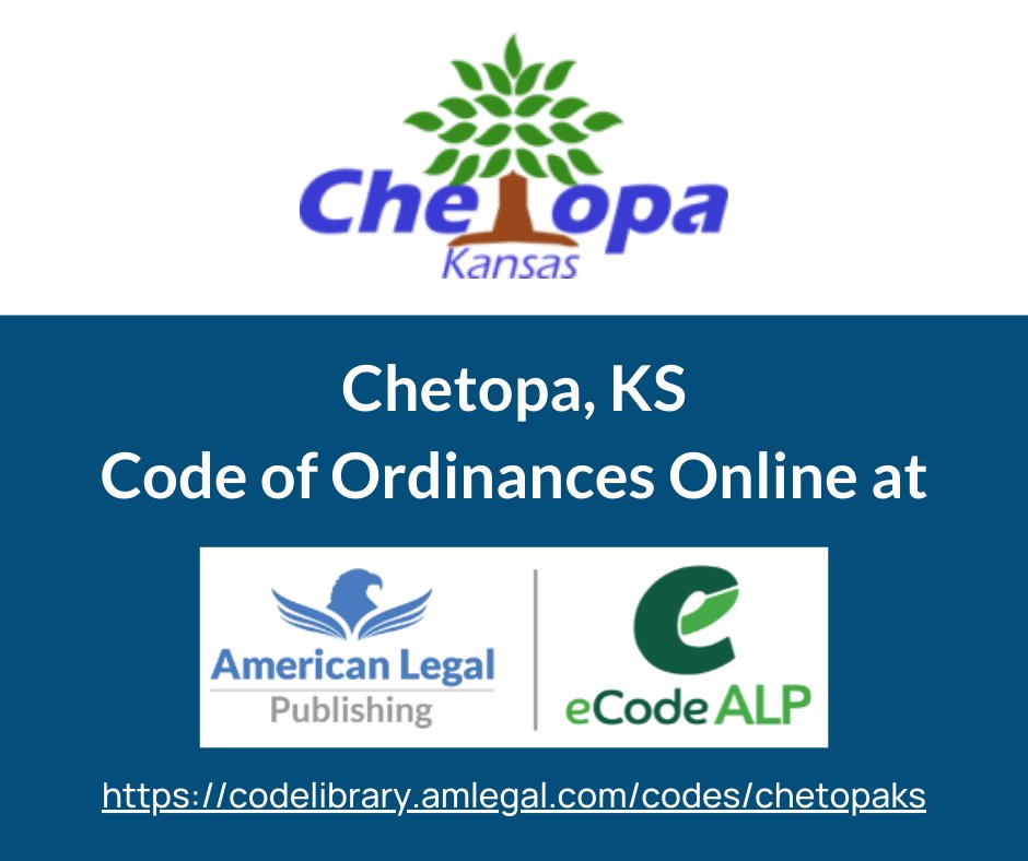 Chetopa, KS selected American Legal Publishing to publish its Code of Ordinances online. Search and share the code at: codelibrary.amlegal.com/codes/chetopak…

Is your municipality interested in hosting your Code of Ordinances online? Call us at (800) 445-5588 or contact us at sales@amelgal.com.