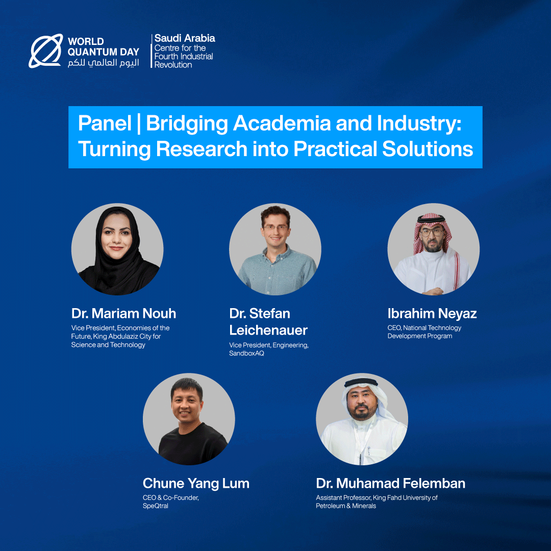 C4IR_KSA's tweet photo. A warm welcome to Dr. Mariam Nouh, Dr. Stefan Leichenauer, Ibrahim Neyaz, Chune Yang Lum, and Dr. Muhamad Felemban as speakers for #WorldQuantumDay 2025. Together, they will delve into the intersection of academia and industry and discuss the key drivers for scaling quantum technology.