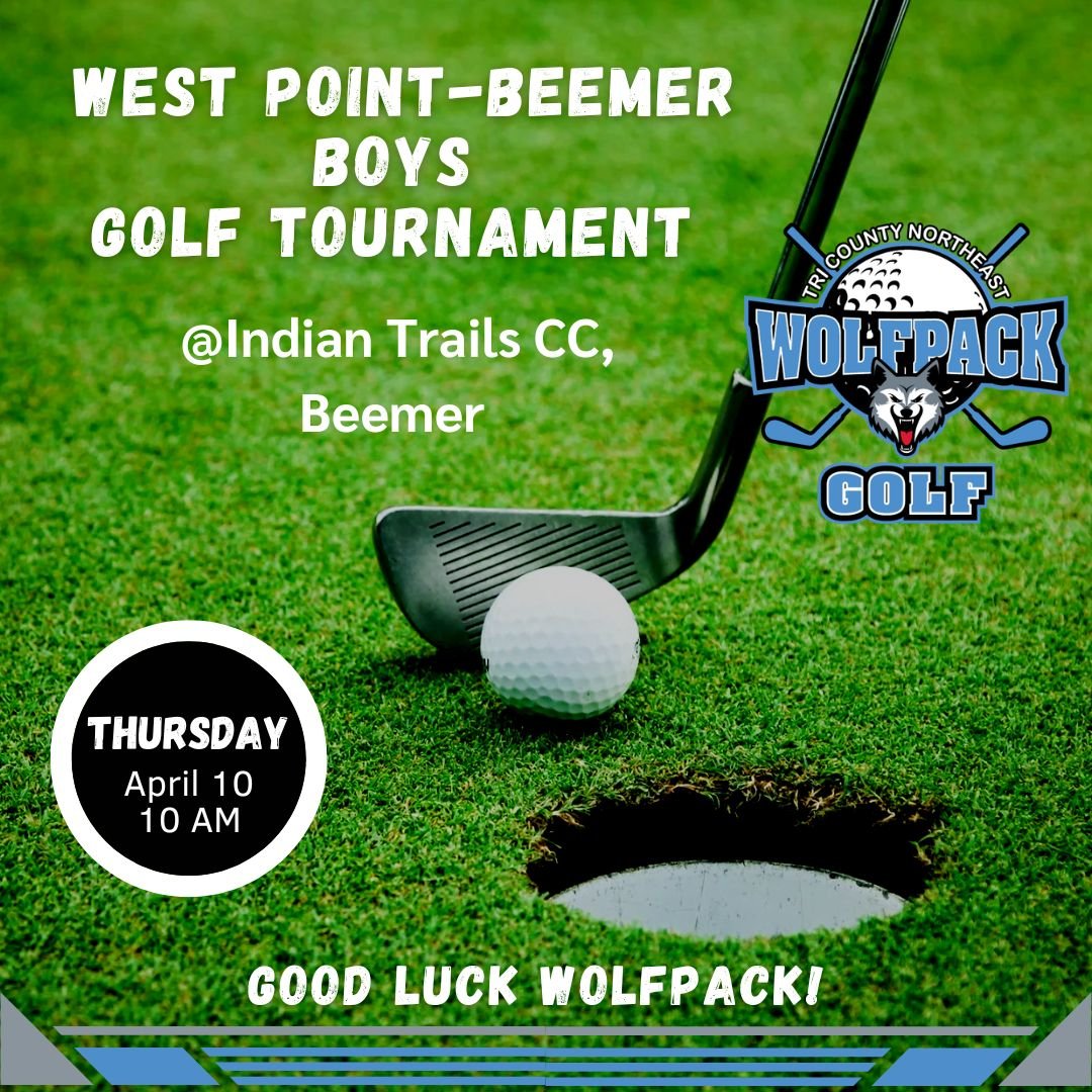 TCNE Wolfpack Boys Golf team is traveling to Indian Trails Country Club in Beemer for the West Point-Beemer Tournament this morning with a 10:00 AM shotgun start. Good luck Pack!