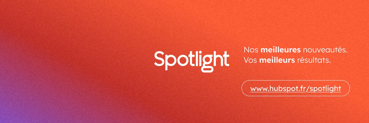 Les dernières mises à jour Spotlight sont là 😍
Des Agents pour toutes vos équipes, un Marketing Hub Entreprise amélioré, et de nouveaux espaces de travail pour ventes, support et accompagnement client. Découvrez les nouveautés : hubspot.fr/spotlight