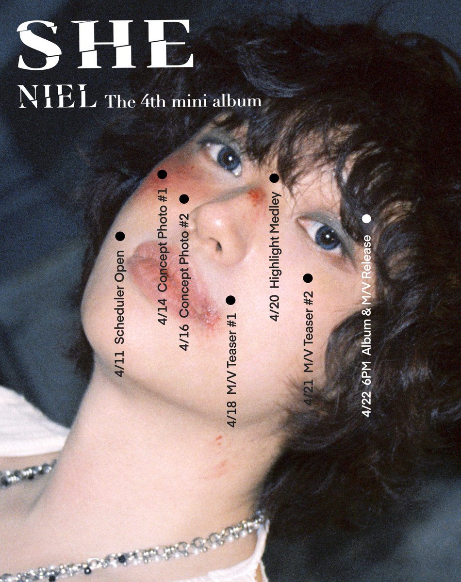 NIEL_ELNDENT's tweet photo. NIEL 니엘 'SHE' ALBUM SCHEDULER
 
NIEL The 4th Mini Album 【SHE】
➫ 2025.04.22 6PM (KST)

PRE-ORDER
➫ https://t.co/FFFZfh55qP

#니엘 #NIEL https://t.co/Yd201KhkJp