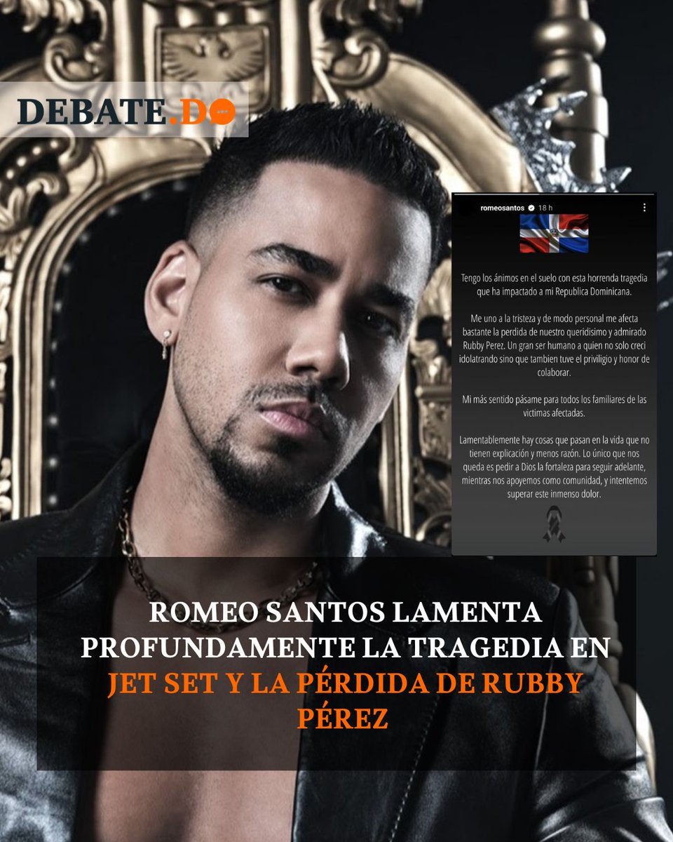 midebate's tweet photo. Santos publicó en Instagram:
"Tengo los ánimos en el suelo con esta horrenda tragedia que ha impactado a mi República Dominicana".
🖤 #JetSetTragedy
🖤 #RomeoSantos
🖤 #RubbyPérez
🖤 #TragediaRD
🖤 #LutoNacional
🖤 #FuerzaRD https://t.co/qHH2CDNzVZ