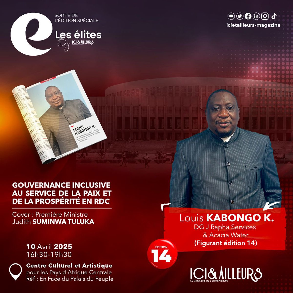 Participez à la conférence “Les Élites by Ici et Ailleurs” et découvrez en exclusivité la 14ᵉ édition du magazine !

Avec en couverture : la Première ministre Judith Tuluka Suminwa