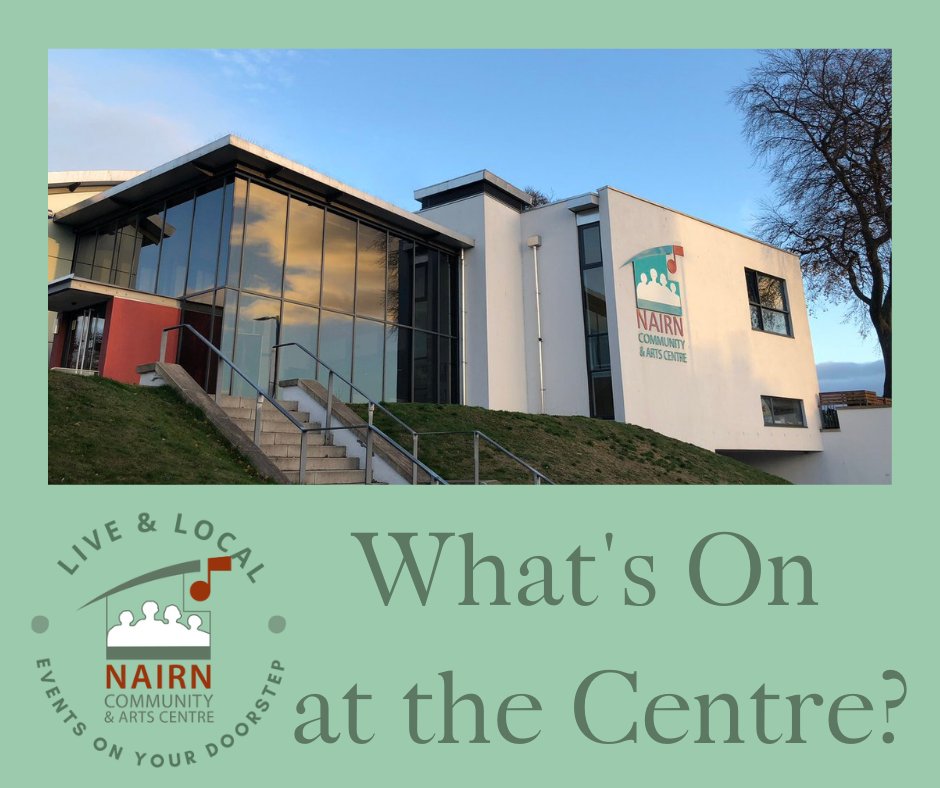 What's On at Nairn Community &amp; Arts Centre? - mailchi.mp/77ffbac6e57d/a…