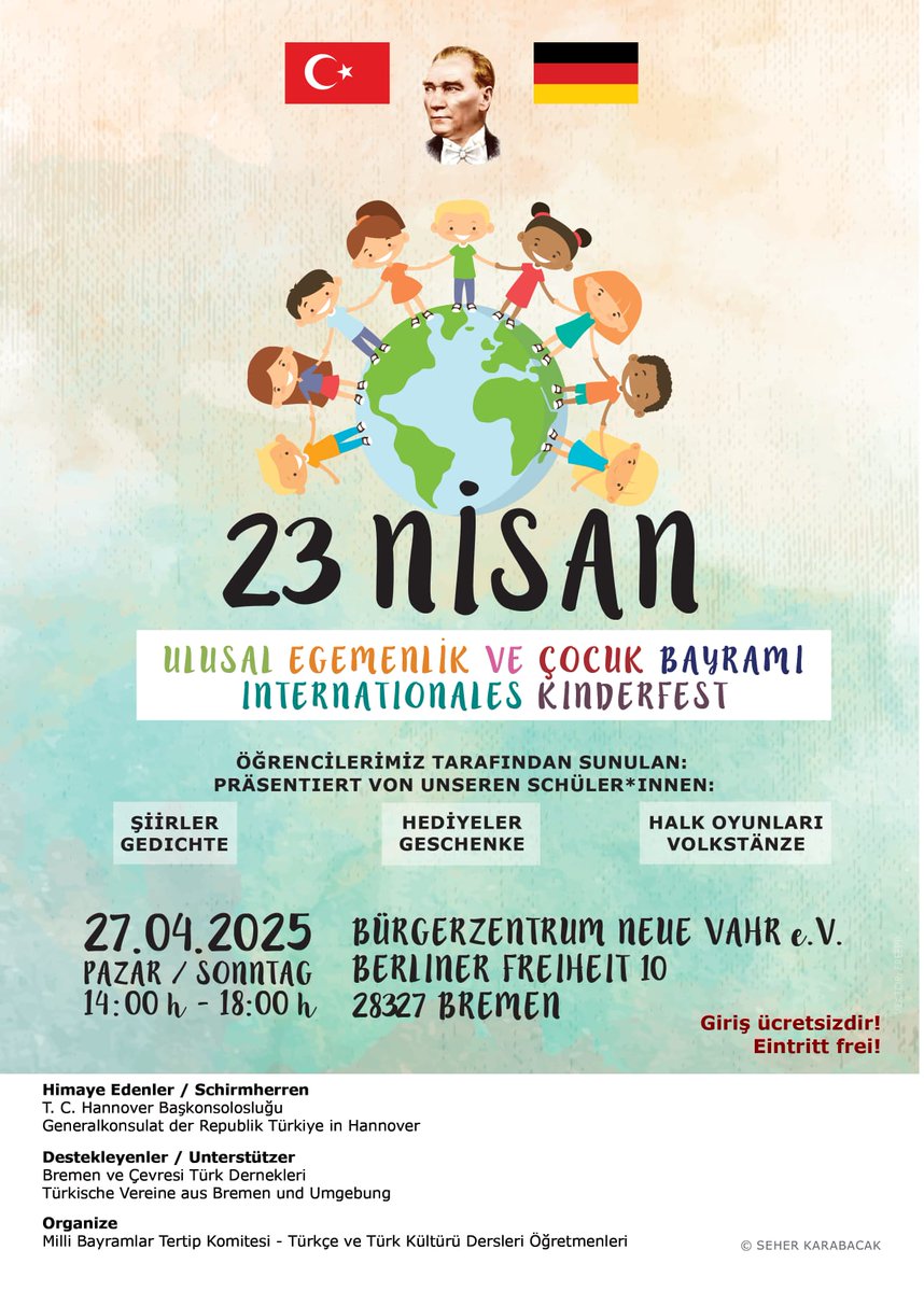 Bremen bölgesindeki 23 Nisan Ulusal Egemenlik ve Çocuk Bayramı kutlaması 27 Nisan Pazar günü gerçekleştirilecek.  Tüm Çocuklarımızı ve velilerimizi bekleriz.
<a href="/tcmeb/">Millî Eğitim Bakanlığı</a>
<a href="/mebyyegm/">Yükseköğretim ve Yurt Dışı Eğitim Genel Müdürlüğü</a>
<a href="/mebyyegm/">Yükseköğretim ve Yurt Dışı Eğitim Genel Müdürlüğü</a>