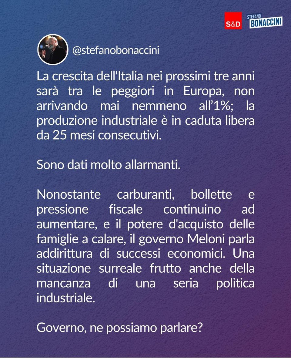 Crescita bassissima, tra le peggiori in Europa per i prossimi tre anni. Crollo della produzione industriale, al 25esimo mese consecutivo in calo. Nessuna politica industriale degna di questo nome.

Governo Meloni, possiamo parlarne?