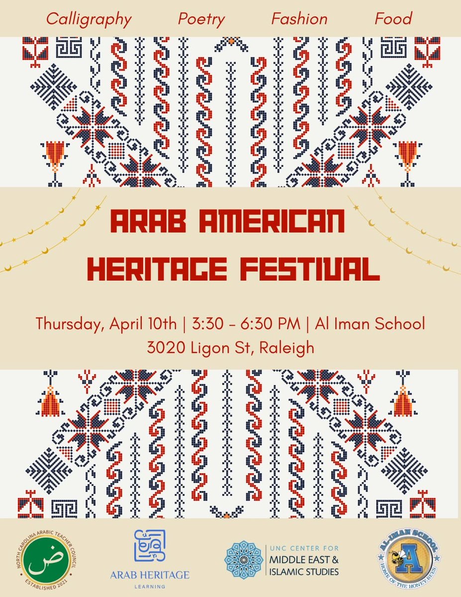Don't forget today (Apr 10, starting at 3:30pm) is the Arab American Heritage Festival! We look forward to seeing you at Al Iman School (3020 Ligon St., Raleigh, NC 27607) for a vibrant afternoon of community, culture, and connection!