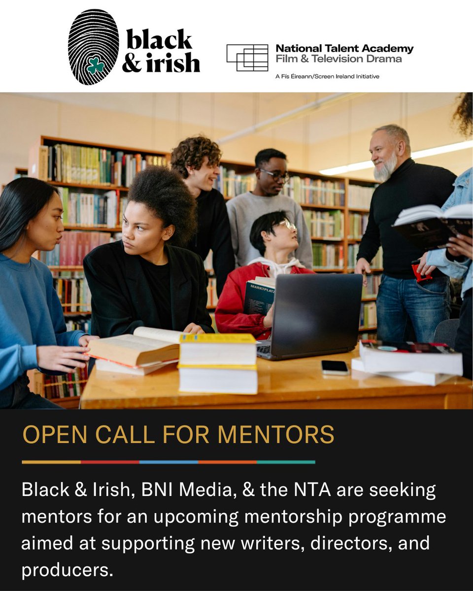 National Talent Academies (@talentacademies) on Twitter photo 📣OPEN CALL FOR MENTORS📣
We're now seeking mentors from across the screen & creative sectors to take part in the @Black_andIrish & BNI Media Mentorship Programme supporting Black, Mixed-Race & People of Colour building careers in Irish film & TV
ℹ️👉 nationaltalentacademies.ie/courses-activi… 📣OPEN CALL FOR MENTORS📣
We're now seeking mentors from across the screen & creative sectors to take part in the @Black_andIrish & BNI Media Mentorship Programme supporting Black, Mixed-Race & People of Colour building careers in Irish film & TV
ℹ️👉 nationaltalentacademies.ie/courses-activi…