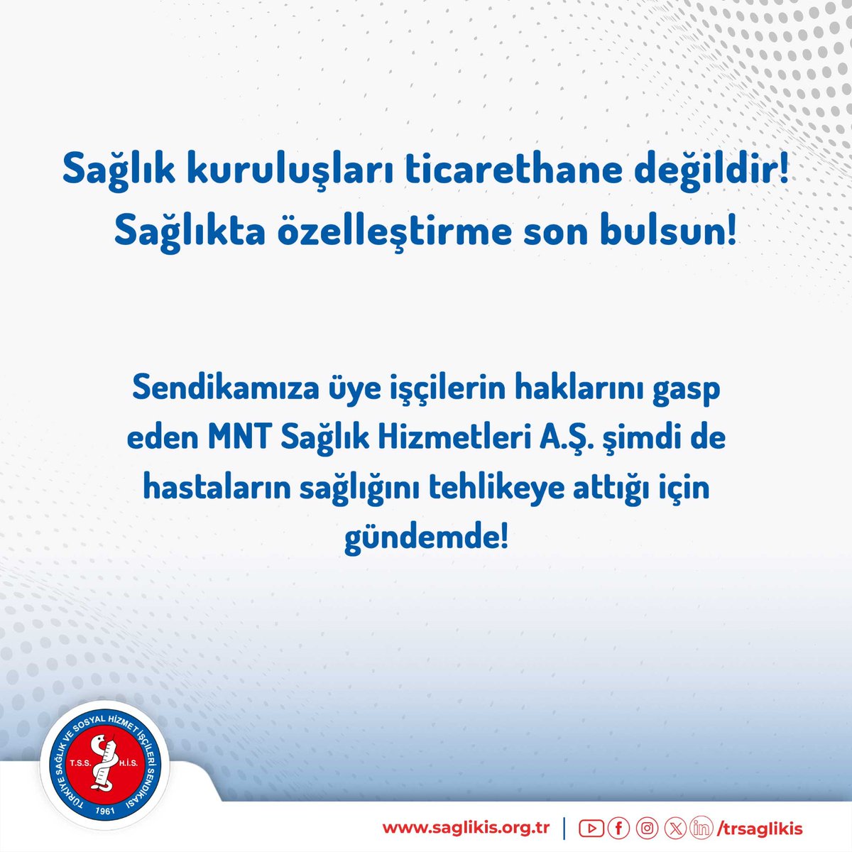 trsaglikis's tweet photo. Sendikamıza üye işçilerin haklarını gasp eden MNT Sağlık Hizmetleri A.Ş. şimdi de hastaların sağlığını tehlikeye attığı için gündemde!

Sağlıkta özelleştirmenin ürünü olarak her geçen gün artan taşeron firmalar ve özel sağlık kurumları denetimsizlikle insanların sağlığıyla oynamaya devam ediyor.
MNT Sağlık Hizmetleri A.Ş. ülkemizin pek çok ilinde Sağlık Bakanlığı’na bağlı hastanelerin nükleer tıp merkezlerinde, İstanbul’da bulunan onkoloji hastanesinde ve yurt dışında da özel hastanelerde faaliyet gösteren bir şirkettir. Ülke gündemimizde yer edinen skandalın yaşandığı Muğla Eğitim Araştırma Hastanesi’nin nükleer tıp merkezi işletmesi de aynı şirkete aittir.

Türk Tabipler Birliği’nin yaptığı incelemeler neticesinde nükleer tıp hizmetlerinin özel bir şirketten satın alınması sonucunda bazı hastalara (tiroid görüntülemelerinde) gereğinden fazla dozda, bazı hastalara (kalp görüntülemelerinde) olması gerekenden daha az dozda radyoaktif madde verilerek hastaların hayatı riske atılmış olduğu düşünülüyor. Yıllardır devam ettiği anlaşılan bu yanlış uygulamaların kaç hastanın kalp krizi geçirmesine, kaç hastada tiroid kanseri ve başka kanserlere neden olduğuna dair henüz yeterli veri yok fakat uzun vadede pek çok hastaya ciddi zarar verildiği ortada.

Ülkenin en büyük nükleer tıp firmalarından biri olmakla övünen MNT işverenleri, işçilerin sendikalaşma hakkını gasp ederek çoğunluk tespitine itiraz etmiş; süreci uzatmak için bütün güçlerini kullanmıştır. İşçileri senelerdir asgari ücret düzeyinde, Nükleer Denetleme Kurumu’nun kurallarına aykırı ortamlarda çalıştıran işveren; daha fazla çekim yapılabilmesi için işçiler üzerinde baskı uyguluyor. Yıllardır işçiler sendikalaştıkları için işten çıkaran, mobbing uygulayan, işçi kıyımı yapan MNT; bugün halk sağlığını tehlikeye attığı için tekrar gündemde.

Özelleştirme son bulana dek mücadelemiz devam edecek!

Sağlık kuruluşları ticarethane değildir!

Sağlıkta özelleştirme son bulsun!

Sağlık tüm kamuya ücretsiz hale getirilsin, özel sektör çalışanların tamamı kamu işçisi olarak kadroya geçirilsin!