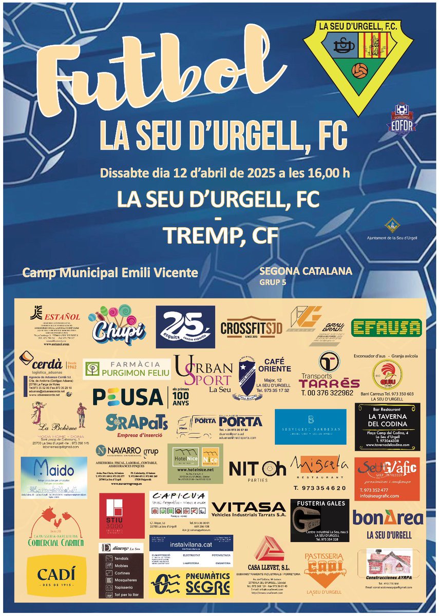 La Seu d'Urgell F.C. (@fclaseu) on Twitter photo Dissabte teniu una CITA! Derbi Pirinenc amb Molt en joc! Som-hi EQUIP! 
.
🏆 Jornada 26
📍La Seu d’Urgell
🏟 Municipal Emili Vicente
📅 Dissabte 12 d’Abril
⏰16.00
⚽️ @laseufc - @cftremp 
Us ESPEREM a TOTS i TOTES! 
💙⚽️
.
#LaSeu #laseufc #goblues #somhiblaus  #temporada2024-25 Dissabte teniu una CITA! Derbi Pirinenc amb Molt en joc! Som-hi EQUIP! 
.
🏆 Jornada 26
📍La Seu d’Urgell
🏟 Municipal Emili Vicente
📅 Dissabte 12 d’Abril
⏰16.00
⚽️ @laseufc - @cftremp 
Us ESPEREM a TOTS i TOTES! 
💙⚽️
.
#LaSeu #laseufc #goblues #somhiblaus  #temporada2024-25