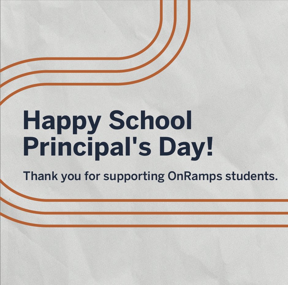 Today we celebrate school principals! The #OnRamps team is grateful for your leadership, dedication and commitment to opening more college doors for Texas students. #PrincipalsDay