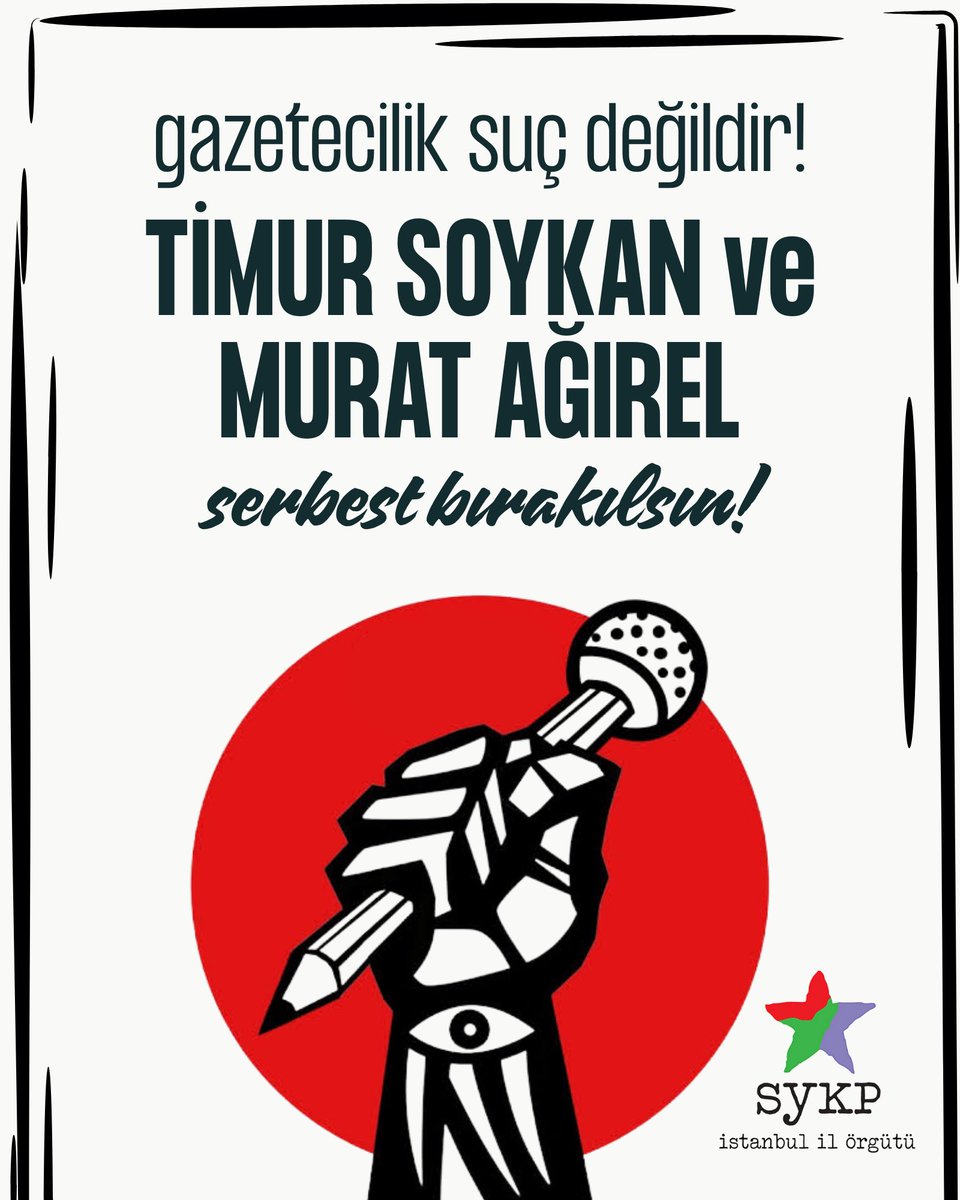 istanbulsykp's tweet photo. “Çeteler kaybedecek, halk kazanacak!”

Gazetecilik suç değildir! 
Timur Soykan ve Murat Ağırel serbest bırakılsın! https://t.co/DZDkTTw5QA