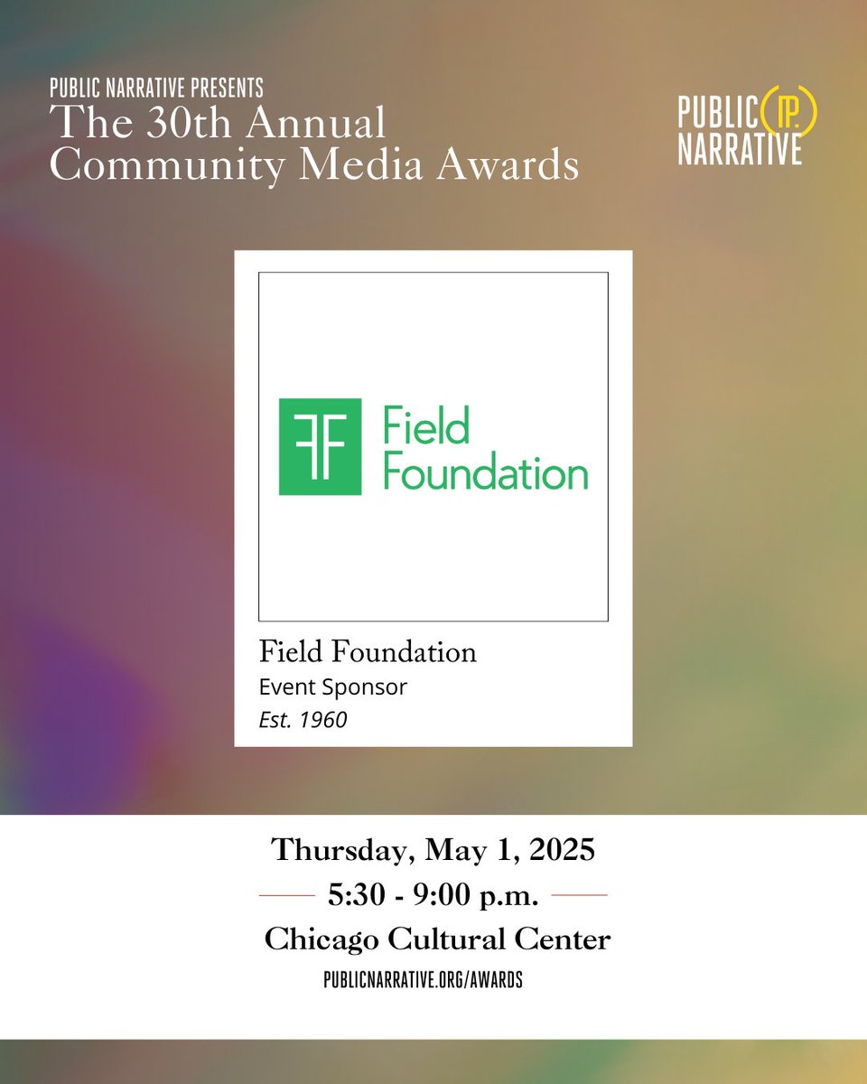 🎉 The 30th Annual Community Media Awards are coming up in just a few weeks! 

A special thank you to our sponsor, Field Foundation, for their continued support! 

Join us for this memorable occasion.
➡ bit.ly/40XvH2U 

#CommunityMediaAwards
#WeArePublicNarrative