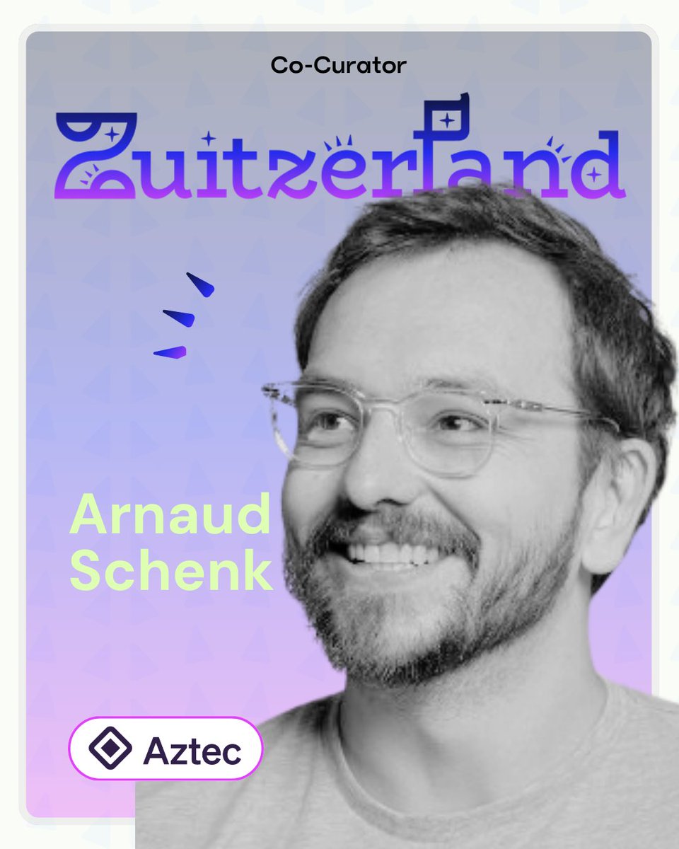 📢 Announcing <a href="/_ArnaudS_/">Arnaud Schenk</a> of <a href="/aztecnetwork/">Aztec</a> as a Co-Curator for Privacy, ZK, &amp; Cryptography! 🛡️