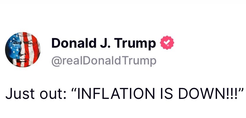 ArtemisTaxApp's tweet photo. President Trump announces "Just out: Inflation is down!!!" https://t.co/22UvYG17Or