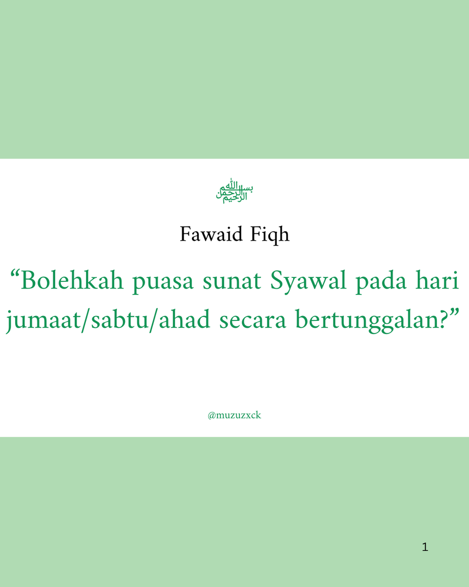 Muzuzxck's tweet photo. Ramai juga sahabat-sahabat yang bertanya soalan berkenaan ini. 

"Boleh ke puasa sunat Syawal hari jumaat? Hari sabtu? Hari Ahad?" 

Jemput baca rajutan ini. Moga bermanfaat. 

#FawaidFiqh https://t.co/OvRhRoSth2