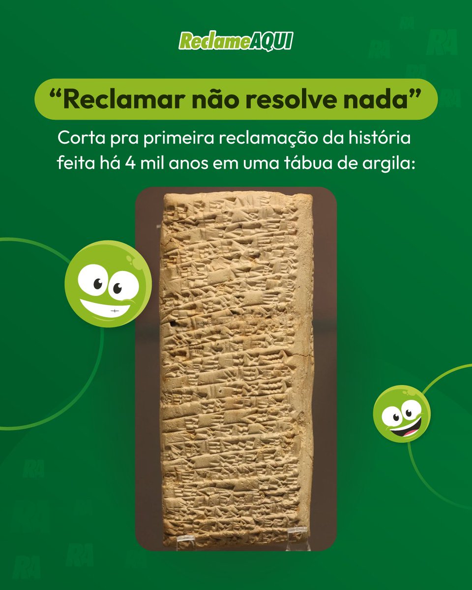 Olha só que relíquia! 📜

Essa é a primeira reclamação formal da história, direto da Mesopotâmia - 4 mil anos atrás! O consumidor não estava feliz com o cobre que comprou e HABLOU, escrevendo sua indignação em uma tábua de argila da Idade do Bronze.

A necessidade de botar pra