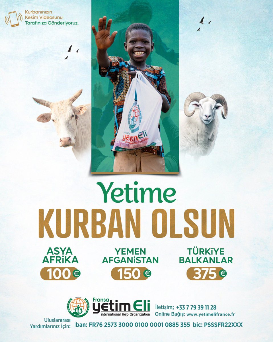 YetimeliFrance's tweet photo. YETİME KURBAN OLSUN

''O halde Rabbin için namaz kıl ve kurban kes''

Bağışlayacağınız vacip kurbanlarınızı yetim ve ihtiyaç sahiplerine ulaştırıyoruz.

Asya &amp; Afrika: 100€
Yemen &amp; Afganistan: 150€
Türkiye &amp; Balkanlar: 375€

Detaylı Bilgi ve İletişim; 
+33 7 79 39 11 28 https://t.co/4JKcwOdY99