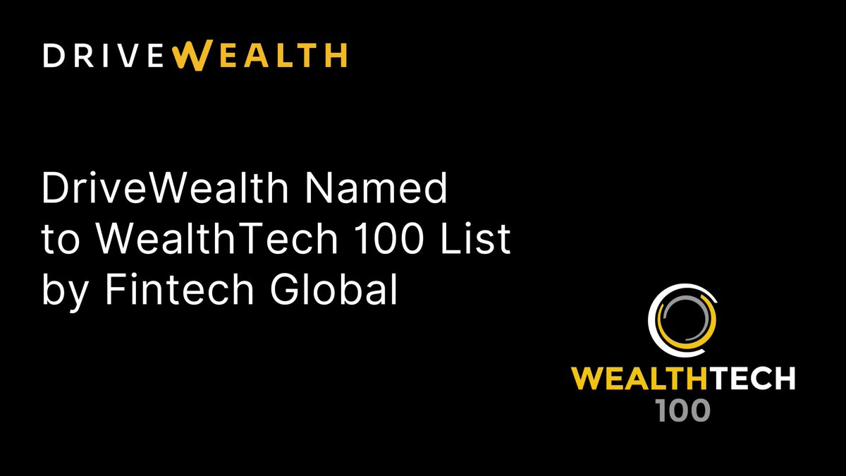 DriveWealth's tweet image. DriveWealth made the #WealthTech100 list by @Fintech_Global for another year! We&apos;re proud to be recognized alongside other innovative companies transforming the world of wealth and asset management. 

Download the full list: fintech.global/wealthtech100/ 

#WealthTech100 #fintech