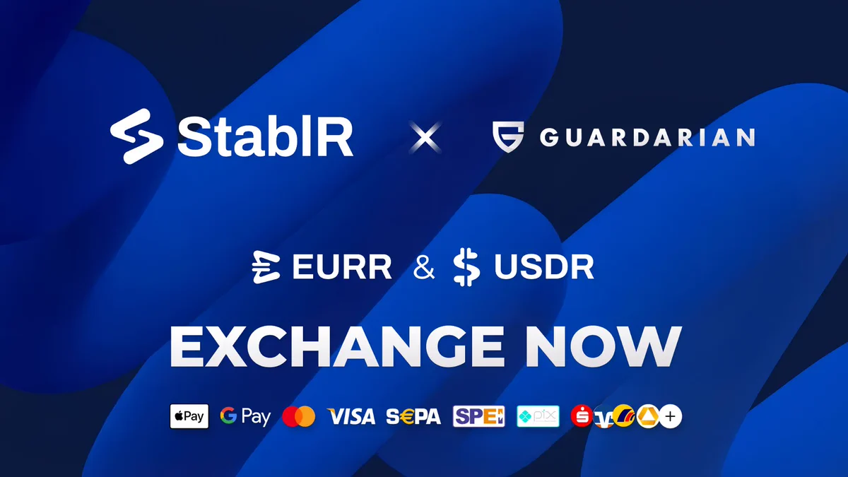 Graphic highlighting the partnership between StablR and Guardarian, with logos at the top. The central text says: "EURR & USDR EXCHANGE NOW" in bold white font. Payment method icons like Apple Pay, Google Pay, Visa, Mastercard, SEPA, PIX, and others are displayed at the bottom. The design features a dynamic blue background with abstract shapes for a clean and futuristic vibe.