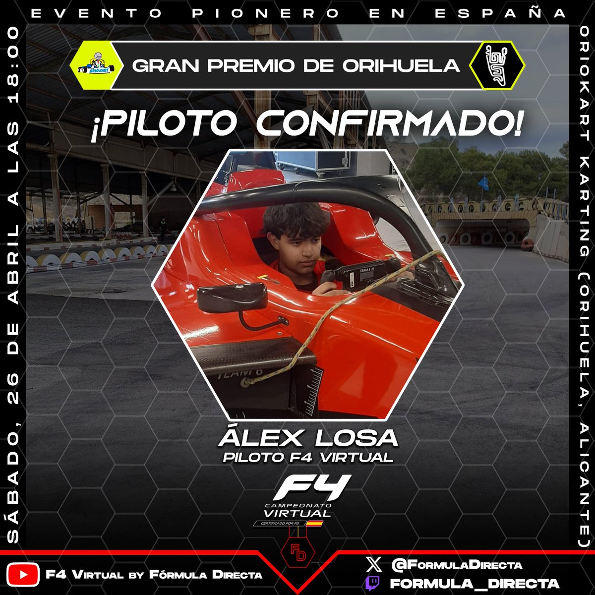 FormulaDirecta's tweet photo. 💥 ¡PILOTO CONFIRMADO! 💥
🚨 ¡Abuelo, prepara el Safety Car! Tras haber corrido en no sé cuántos equipos como titular y reserva, Alex Losa promete ir AL LÍMITE sobre el asfalto de Oriokart.
🔴 DIRECTO GP ORIHUELA: https://t.co/QHbxL1hP0q
#F4Virtual #Oriokart #Karting https://t.co/U5FjVSMp7c