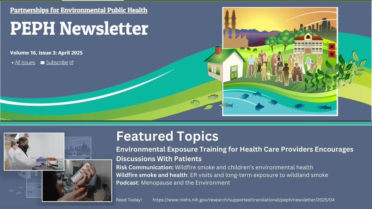 The April #NIEHS_PEPH newsletter is out! Read how <a href="/Harvard/">Harvard University</a> + <a href="/PEHSUnational/">PEHSU</a> scientists made environmental health training for reproductive health practitioners in an #NIEHSfunded project! Learn about the health risks of long-term wildfire smoke exposure. bit.ly/4iawnHw