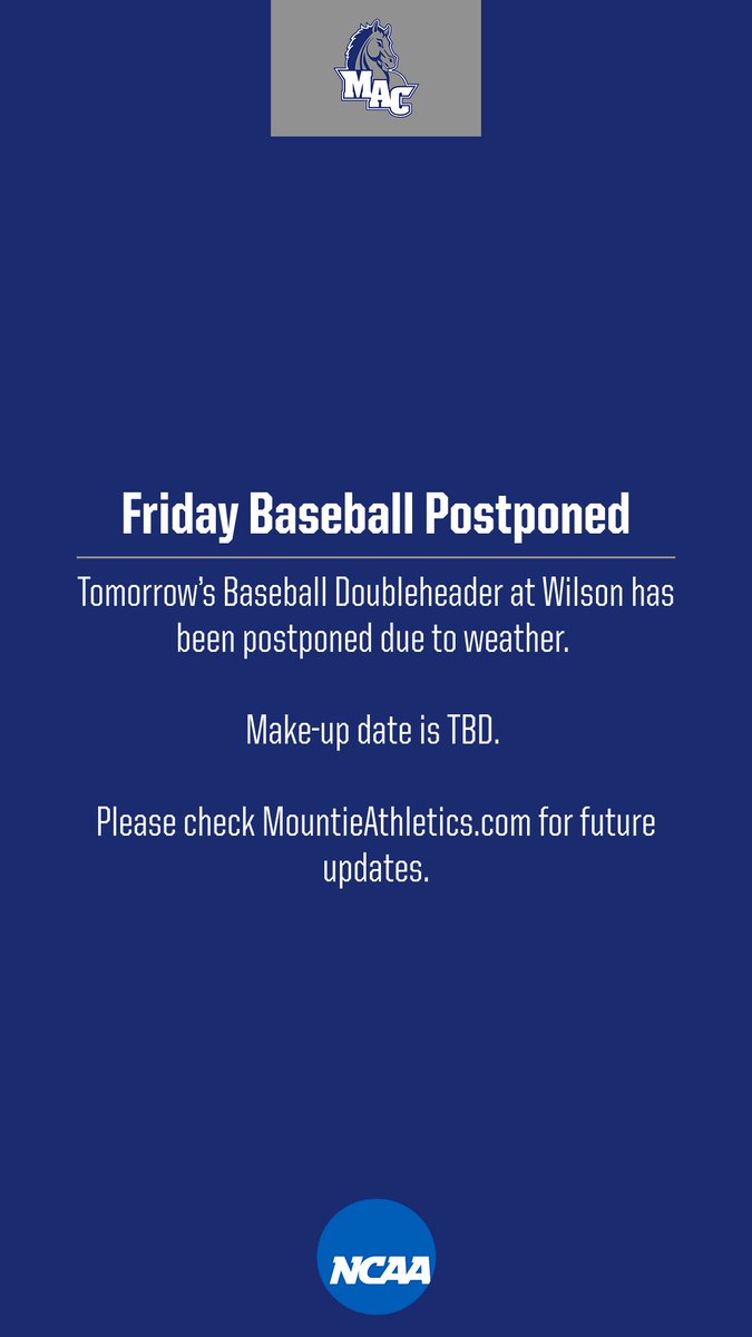 Mount Aloysius Athletics (@mounties_sports) on Twitter photo SCHEDULE UPDATE
Tomorrow's <a href="/MAC_Baseball/">MAC Baseball</a> doubleheader at Wilson has been postponed. #HorsePower SCHEDULE UPDATE
Tomorrow's <a href="/MAC_Baseball/">MAC Baseball</a> doubleheader at Wilson has been postponed. #HorsePower