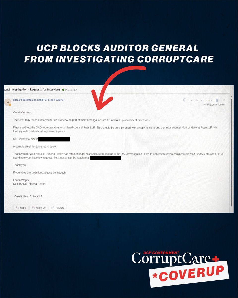 albertaNDP's tweet photo. A leaked email from Senior ADM Leann Wagner reveals that the UCP instructed employees to direct any inquiries from the Auditor General to a lawyer, aiming to control responses. 

This is a gag order on public servants and yet another step in the UCP coverup of #CorruptCare. https://t.co/1AGS8ABp02
