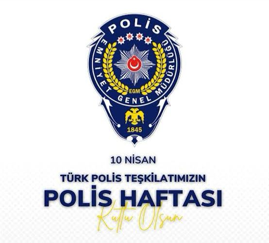 10 Nisan Türk Polis Teşkilatımızın #PolisHaftası kutlu olsun.