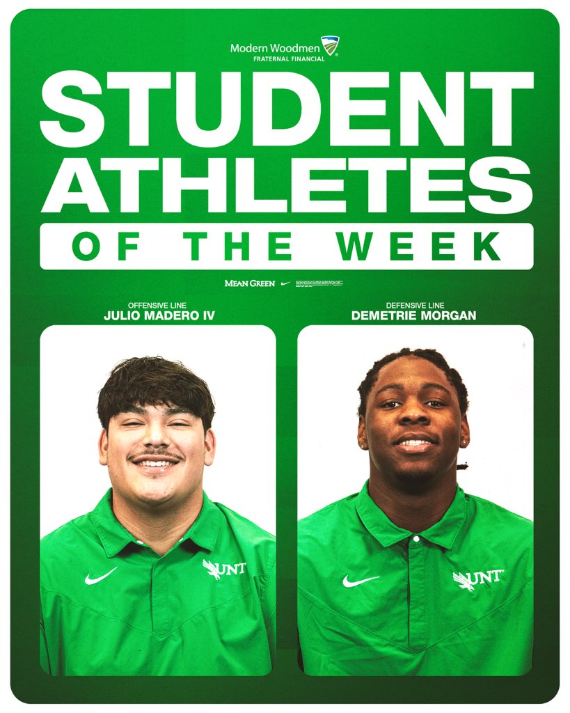 UNT Football (@meangreenfb) on Twitter photo Congrats to our Student-Athletes of the Week, <a href="/Madero_Julio24/">Julio Madero IV</a> and <a href="/Metrie2fye/">Demetrie Morgan</a> ! 💯📚
#GMG🦅 Congrats to our Student-Athletes of the Week, <a href="/Madero_Julio24/">Julio Madero IV</a> and <a href="/Metrie2fye/">Demetrie Morgan</a> ! 💯📚
#GMG🦅