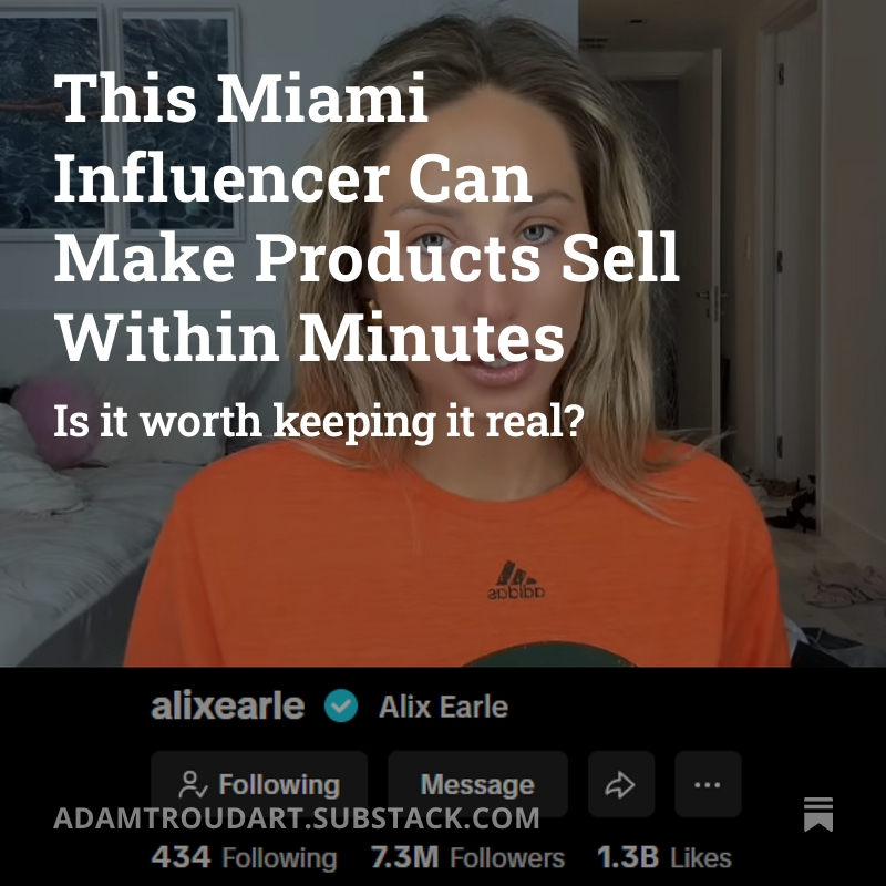 This Miami Influencer Can Make Products Sell Within Minutes
adamtroudart.substack.com/p/this-miami-i…