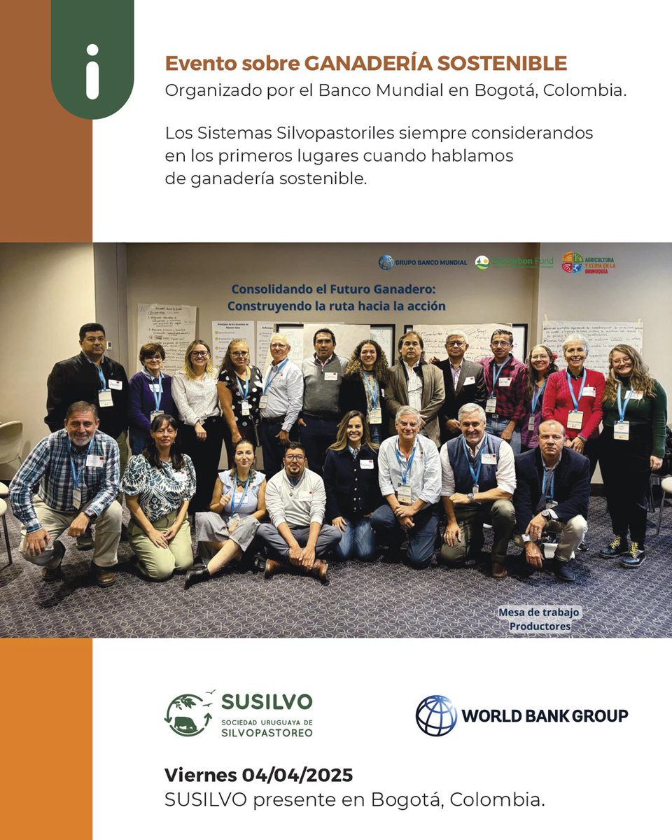 Evento sobre GANADERÍA SOSTENIBLE
Organizado por el Banco Mundial en Bogotá, Colombia.

Los Sistemas Silvopastoriles siempre considerados en los primeros lugares cuando hablamos de ganadería sostenible.

Viernes 04/04/2025
SUSILVO presente en Bogotá, Colombia