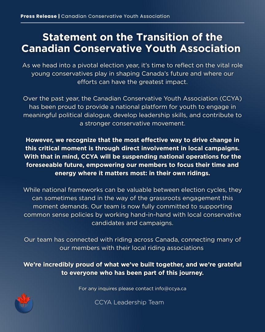 Canadian Conservative Youth Association (@cdnyouthcons) on Twitter photo We’re proud of the movement we’ve built—now it’s time to take the fight local. 🇨🇦
As we enter a crucial election year, CCYA is stepping back so our members can step up in their communities and fight for common sense policies.
Thank you for being part of this journey. We’re proud of the movement we’ve built—now it’s time to take the fight local. 🇨🇦
As we enter a crucial election year, CCYA is stepping back so our members can step up in their communities and fight for common sense policies.
Thank you for being part of this journey.