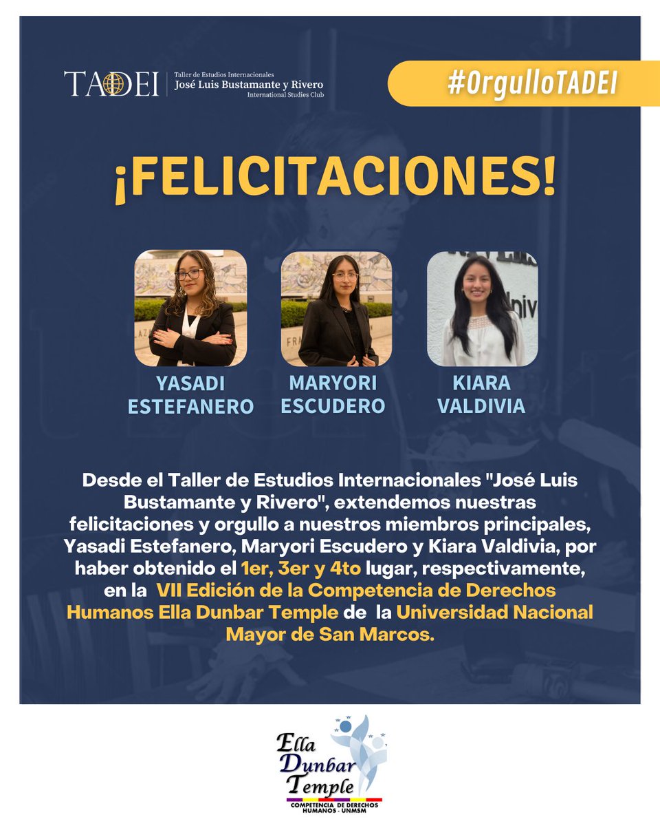 tadei_unmsm's tweet photo. #OrgulloTadei | Desde el Taller de Estudios Internacionales "José Luis Bustamante y Rivero", extendemos nuestras felicitaciones y orgullo a nuestros miembros principales, Yasadi Estefanero, Maryori Escudero y Kiara Valdivia.💙💛 https://t.co/c10SEmvg40
