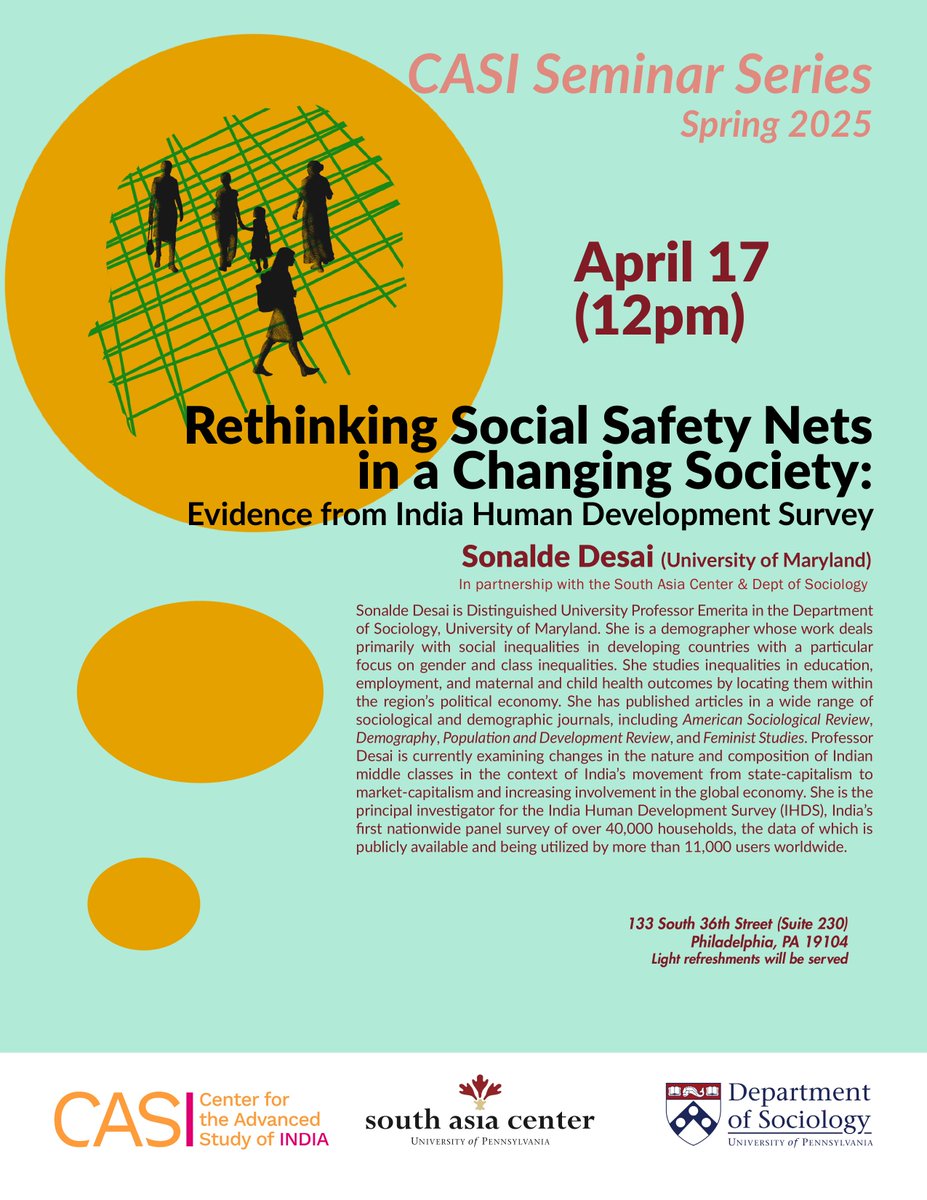On April 17, we're excited to bring you a seminar by <a href="/SonaldeDesai/">Sonalde Desai</a> (<a href="/UofMaryland/">Univ. of Maryland</a>) on "Rethinking Social Safety Nets in a Changing Society: Evidence from India Human Development Survey" (in partnership with <a href="/SouthAsiaCenter/">UPenn South Asia Center</a> &amp; <a href="/SociologyatPenn/">Sociology at Penn</a>) Read More: casi.sas.upenn.edu/events/sonalde…