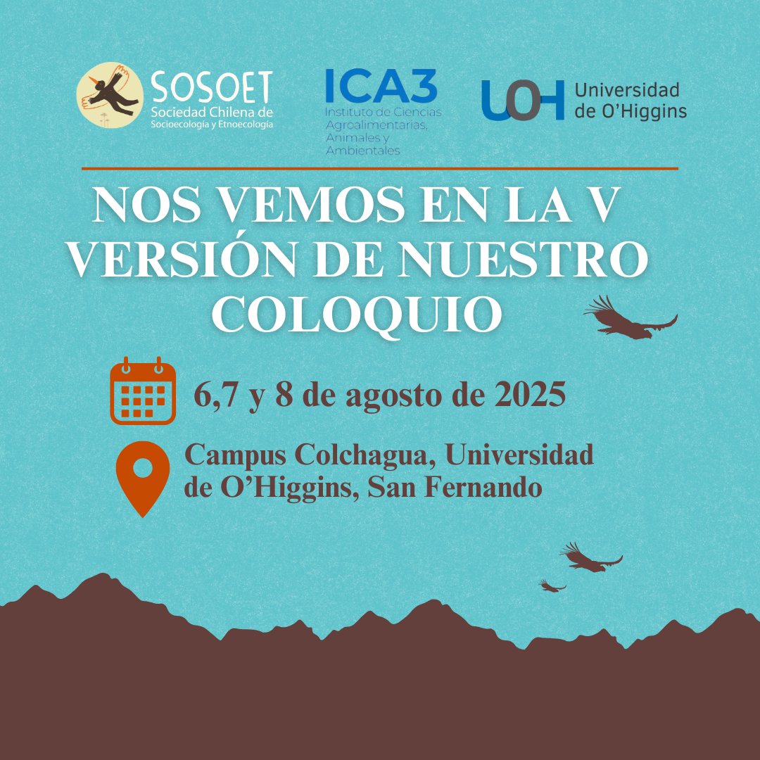 sosoet_chile's tweet photo. 🌿Llamado a Resúmenes V Coloquio SOSOET 2025 "Pluriversos y valores de la naturaleza: construyendo caminos hacia futuros alternativos"  
🗓️6, 7 y 8 de agosto de 2025, Campus Colchagua de la Universidad de O’Higgins, San Fernando
📍Resúmenes hasta 09/05/25:
https://t.co/VRDRVuJBwJ https://t.co/PdhZAZUzZ6