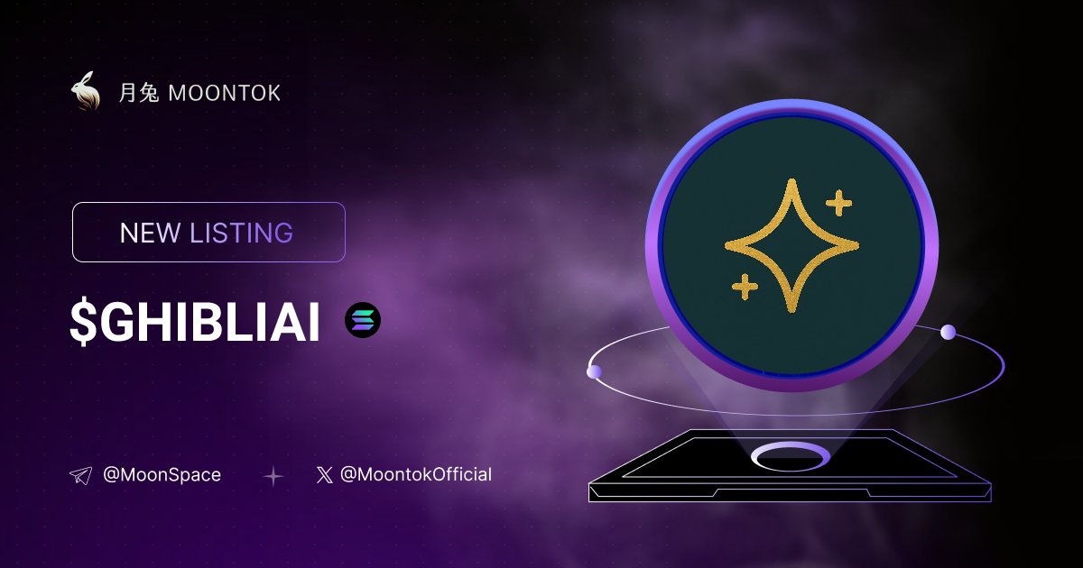 ⚡ 月兔雷霆 - Moontok Xpress

Ghibli Ai Dreamer ( $GHIBLIAI )
moontok.io/coins/ghibli-a…

zvw3j1hy9U6FaGtm9UCwpjmT7BhUqVt4RinecNkpump

#altcoin #memecoins @Ghibliaidreamer @moontokofficial