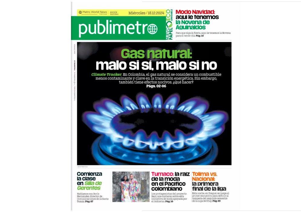 ClimateTracking's tweet photo. 📰 ¡Fuimos portada en Publimetro Colombia!

"La paradoja del gas", el reportaje de nuestra ex-fellow María Paula Suárez (@mariasuna) cuestiona el rol del gas en la transición energética. 🇨🇴⚡

🔗 Lee el reportaje completo aquí: https://t.co/Gs9gr1p3pI

#OrgulloTracker https://t.co/ouOmmGd2A3
