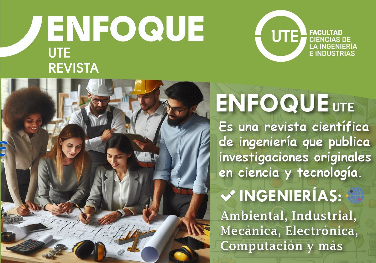 EnfoqueUte's tweet photo. Enfoque UTE es una revista científica sobre ingeniería. Publica artículos originales sobre ciencia y tecnología.
Consulta la revista y envía tu artículo: https://t.co/4m84jUgVj3…enfoque@ute.edu.ec
#enfoqueute #UniversidadUTE #SomosUTE #FCII https://t.co/yRmcLn0Meq