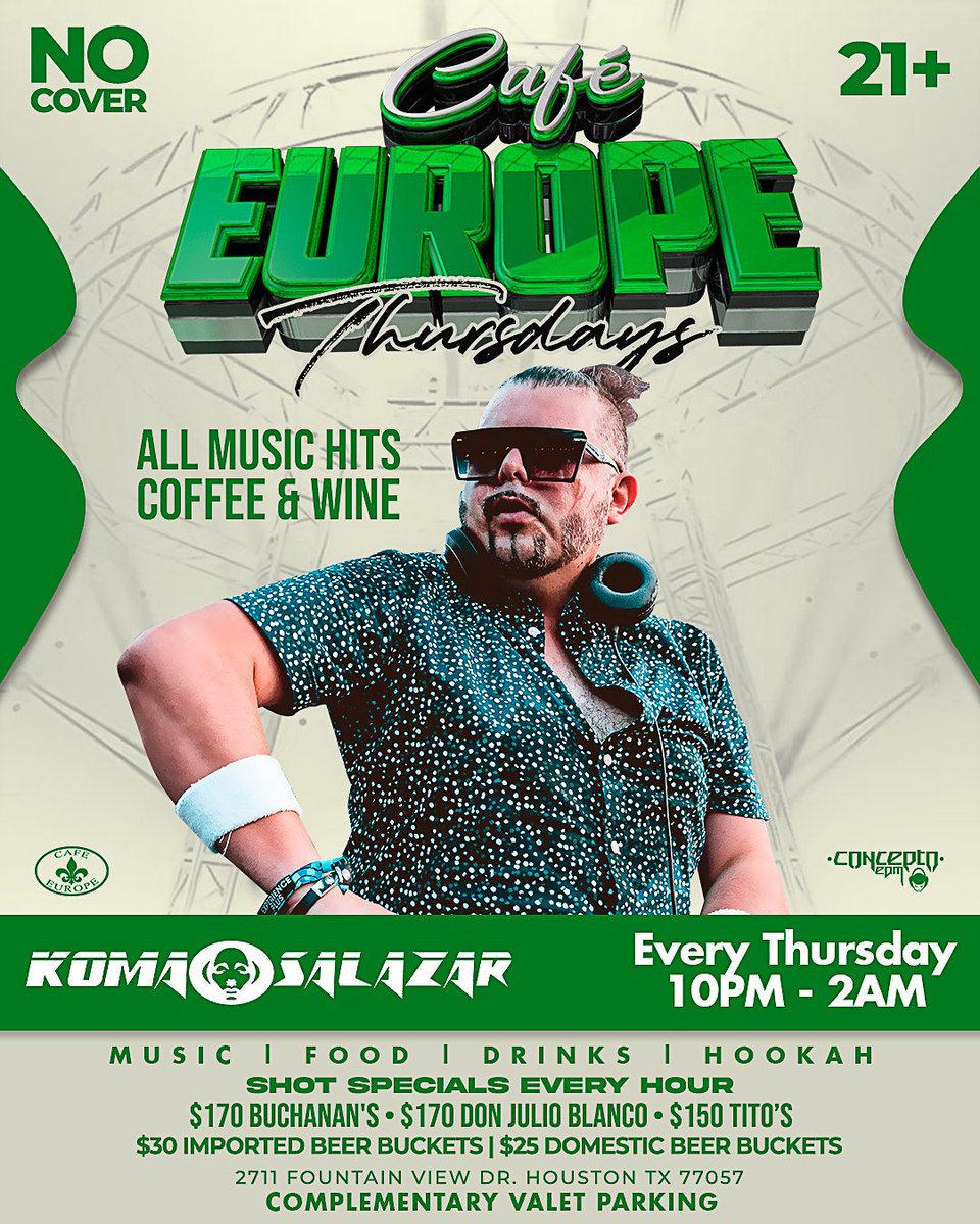 komasalazar's tweet photo. 💥COFFEE | WINE | FOOD | MUSIC | VIBES. Every THURSDAY at Cafe Europe 

Catch me in the mix with all music hits, Hookah a delicious food menu, and Insane bottle, and beer buckets specials

❗️10PM - 2AM. | NO COVER | 21+
COMPLEMENTARY VALET PARKING 

Cafe Europe
2711 Fountain View https://t.co/LLW6BdYLa5